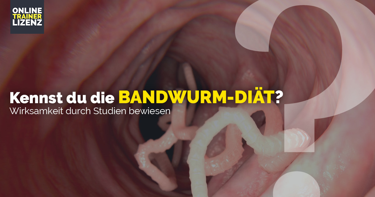 Die Bandwurm-Diät